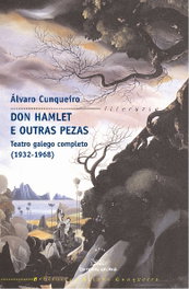 GALAXIA, Don Hamlet e outras pezas, Álvaro Cunqueiro - GALAXIA