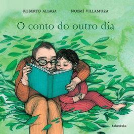 KALANDRAKA, O conto do outro día, Roberto Aliaga - Demademora