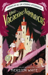 Unas vacaciones vampíricas, Kiersten White - PUCK