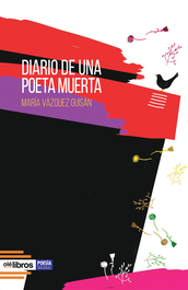Diario de una poeta muerta, María Vázquez Guisán - OLE LIBROS