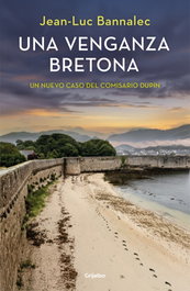 GRIJALBO, Una venganza bretona (Comisario Dupin) - Jean-Luc Bannalec