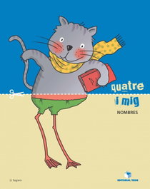 TEIDE, QUATRE I MIG NOMBRES (4 ANYS)