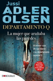 Departamento Q. La mujer que arañaba las paredes, Jussi Adler-Olsen - MAEVA EDICIONES