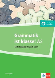 KLETT, Grammatik ist klasse! A2 - VVAA