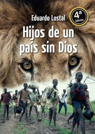 Hijos de un país sin dios, Eduardo Lostal Piñeiro - EDUARDO LOSTAL PIÑEIRO