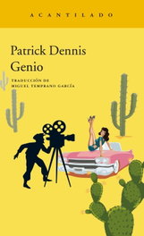 Genio, Patrick Dennis - ACANTILADO EDITORIAL