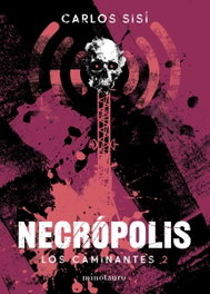 Logista Compañia De Distribucion Integral, Sa LOS CAMINANTES 02/06 : NECROPOLIS