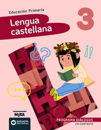 BARCANOVA, Lengua castellana 3. Diálogos. En contexto - Grupo Anaya
