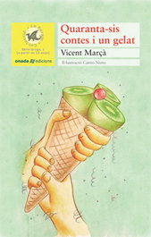 Quaranta-sis contes i un gelat, Vicent Marçà i Duch - ONADA EDICIONS