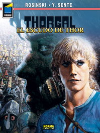 Thorgal 31 - El escudo de Thor, Grzegorz Rosinski, Yves Sente - Norma Editorial