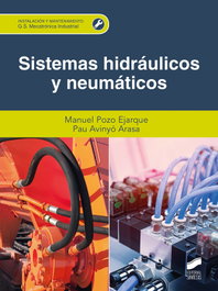 Sistemas hidráulicos y neumáticos, Manuel Pozo Ejarque - SINTESIS EDITORIAL