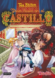 Gran baile en el castillo, Tea Stilton - DESTINO INFANTIL