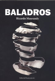 BALADROS, Ricardo Maurandy - EDITORIAL POESIA ERES TU