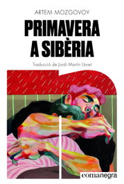 Primavera a Sibèria, Artem Mozgovoy - COMANEGRA