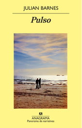 Pulso, Julian Barnes - ANAGRAMA