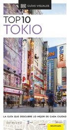 Tokio (Guías Visuales TOP 10), DK - DORLING KINDERSLEY (DK)