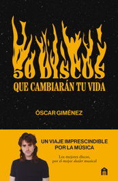 50 discos que cambiarán tu vida, Óscar Giménez - MAGAZZINI SALANI