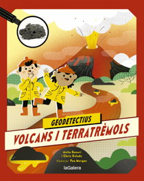 LA GALERA, Geodetectius 2. Volcans i terratrèmols, Anita Ganeri - LA GALERA