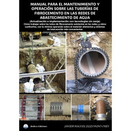 Bellisco, Manual mantenimiento y operacion sobre tuberias fibrocement - Javier Miguel Elizondo
