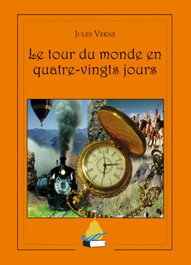 Le tour du monde en quatre-vingts jours, Jules Verne - EDICIONES PERELLO