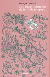 Los dioses soberanos de los indoeuropeos, Georges Dumézil - HERDER