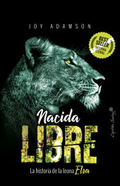 Nacida Libre, Joy Adamson - CAPITAN SWING LIBROS