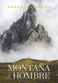 La montaña y el hombre, Georges Sonnier - MALPASO