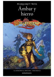 Logista Compañia De Distribucion Integral, Sa La Discipula Oscura 02/03 Ámbar y Hierro (Dragonlance) de Margaret Weis