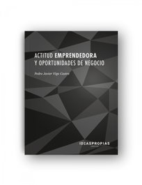 IDEASPROPIAS, Actitud emprendedora y oportunidades de negocio
