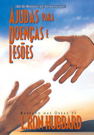Ajudas para doenças e lesões, L. Ron Hubbard - NEW ERA PUBLICATIONS
