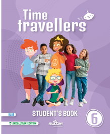 MILTON, Time Travellers 6 Blue Student's Book English 6 Primaria - Emmons, Casey