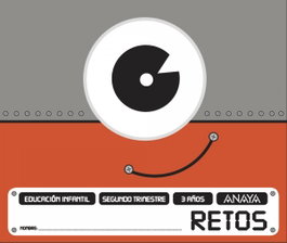 ANAYA, PROYECTO RETOS 3 AÑOS - 2º TRIMESTRE - ANAYA
