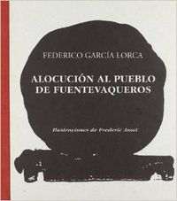 Alocucion al pueblo de Fuentevaqueros, Federico García Lorca - COMARES