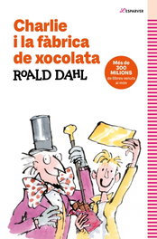 Charlie i la fàbrica de xocolata, Roald Dahl - ALFAGUARA