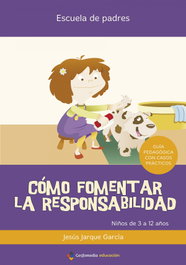 GESFOMEDIA, Como fomentar la responsabilidad - GESFOMEDIA
