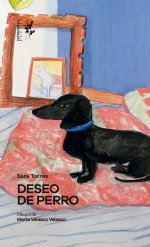 Deseo de perro, Sara Torres - LETRAVERSAL