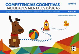 CEPE, Competencias cognitivas. Habilidades mentales básicas 4.1 Progresint integrado infantil - Carlos Yuste Hernanz