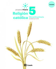 CASALS,EDITORIAL S.A. Religión Católica 5 PRIM Polaris LOMLOE