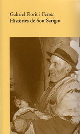 HISTORIES DE SON SARIGOT, Gabriel Florit Ferrer - MOLL EDITORIAL
