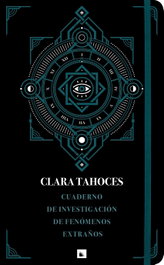 LUCIERNAGA EDICIONES, CUADERNO DE INVESTIGACIÓN DE FENÓMENOS EXTRAÑOS, Clara Tahoces