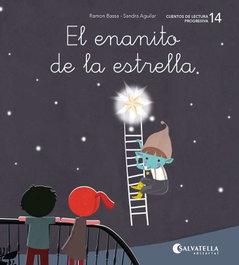 SALVATELLA, EL ENANITO DE LA ESTRELLA, Ramón Bassa; Sandra Aguilar - SALVATELLA