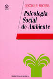 Psicologia Social do Ambiente, Gustave Nicolas Fischer - EDIÇOES PIAGET