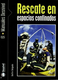 DESNIVEL Rescate en espacios confinados