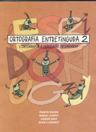 MOLL EDITORIAL, Ortografía Entretiguida 2, Ramon Bassa-I y otros