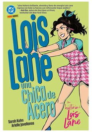 Panini España S.A. DC YOUNG ADULTS. LOIS LANE UNA CHICA DE ACERO