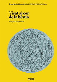 Visat al cor de la bèstia, Gregori Royo Bello - EDITORIAL VINCLE