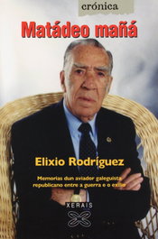 Matádeo mañá, Elixio Rodríguez - XERAIS