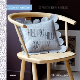 Blume, Fieltro, Hilo, Costura: 30 Proyectos Bonitos Originales, Christine Leech - Blume