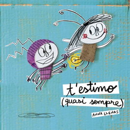 T'estimo (quasi sempre), Anna Llenas - ESTRELLA POLAR