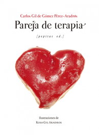Pareja de terapia, Carlos Gil de Gómez Pérez-Aradros - PEPITAS DE CALABAZA